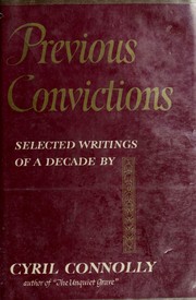 Cover of: Previous convictions. by Cyril Connolly, Cyril Connolly