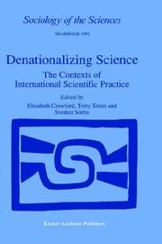 Cover of: Denationalizing science: the contexts of international scientific practice