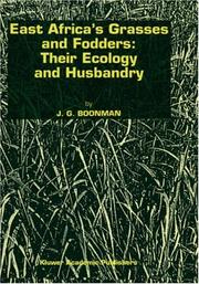 Cover of: East Africa's grasses and fodders: their ecology and husbandry