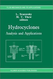 Cover of: Hydrocyclones: Analysis and Applications (Fluid Mechanics and Its Applications)