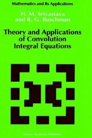 Cover of: Theory and applications of convolution integral equations by H. M. Srivastava