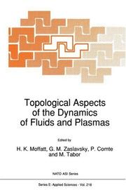 Cover of: Topological Aspects of the Dynamics of Fluids and Plasmas (NATO Science Series E:) | 