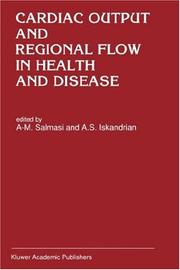 Cover of: Cardiac output and regional flow in health and disease