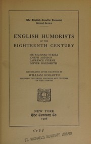 Cover of: English Humorists of the Eighteenth (18th) Century: Steele Addison Sterne Goldsmith
