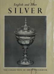 Cover of: English and other silver in the Irwin Untermyer collection