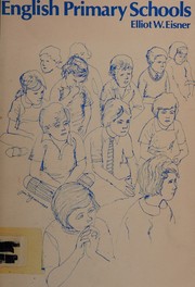 Cover of: English primary schools: some observations and assessments
