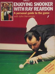 Cover of: Enjoying Snooker with Ray Reardon by John Hennessey, John Hennessey