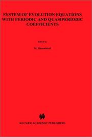 Cover of: Systems of Evolution Equations with Periodic and Quasiperiodic Coefficients (Mathematics and its Applications) by Yuri A. Mitropolsky, A.M Samoilenko, D.I. Martinyuk