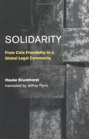 Cover of: Solidarity: from civic friendship to a global legal community