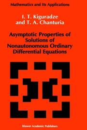 Cover of: Asymptotic properties of solutions of nonautonomous ordinary differential equations