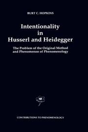 Cover of: Intentionality in Husserl and Heidegger | Burt C. Hopkins