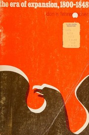 Cover of: The era of expansion: 1800-1848