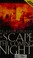 Cover of: Escape the Coming Night - Study Guide (Volume 1)