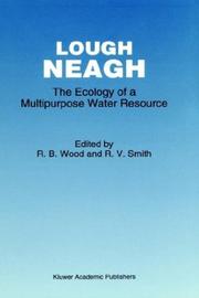 Cover of: Lough Neagh: the ecology of a multipurpose water resource