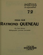 Cover of: Essai sur Raymond Queneau by Jean Queval, Jean Queval