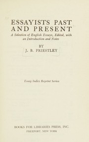 Cover of: Essayists past and present: a selection of English essays
