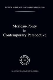 Cover of: Merleau-Ponty in Contemporary Perspective (Phaenomenologica)