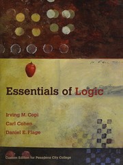 Cover of: Essentials of Logic (Custom Edition for Pasadena City College) by Irving Marmer Copi, Carl Cohen, Irving Marmer Copi, Carl Cohen, Daniel E. Flage