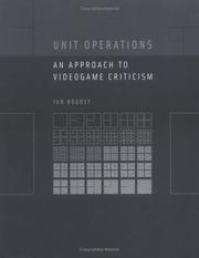 Cover of: Unit operations: an approach to videogame criticism