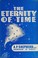 Cover of: The eternity of time