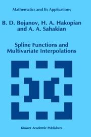 Cover of: Spline functions and multivariate interpolations by B. D. Bojanov