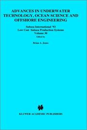 Cover of: Subsea International '93: Low Cost Subsea Production Systems (Advances in Underwater Technology, Ocean Science and Offshore Engineering)