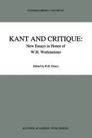 Cover of: Kant and critique: new essays in honor of W.H. Werkmeister