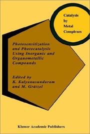 Cover of: Photosensitization and photocatalysis using inorganic and organometallic compounds