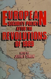 Cover of: European security policy after the revolutions of 1989