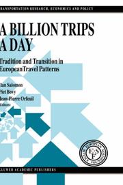 Cover of: A Billion trips a day: tradition and transition in European travel patterns