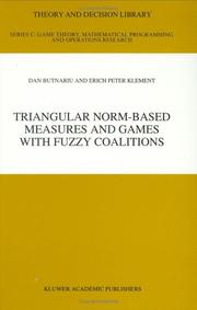 Cover of: Triangular norm-based measures and games with fuzzy coalitions