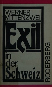 Cover of: Exil in der Schweiz
