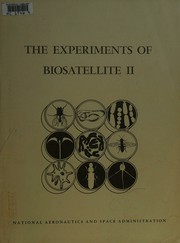 Cover of: The Experiments of Biosatellite II. by Joseph F. Saunders