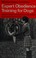 Cover of: Expert obedience training for dogs.