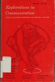 Cover of: Explorations in communication by Edmund Carpenter, Edmund Carpenter