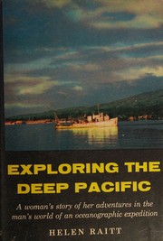 Cover of: Exploring the deep Pacific. by Helen Raitt, Helen Raitt