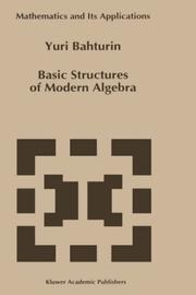 Cover of: Basic Structures of Modern Algebra