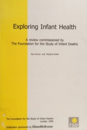 Cover of: Exploring infant health by Sue Conroy, Sue Conroy