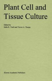 Plant cell and tissue culture by Trevor A. Thorpe