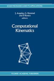 Cover of: Computational kinematics by edited by Jorge Angeles, Günter Hommel and Peter Kovács.