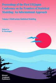 Cover of: Proceedings of the First U.S./Japan Conference on the Frontiers of Statistical Modeling: An Informational Approach: Volume 1: Theory and Methodology of ... First U. S. - Japan Conference on the Fro)