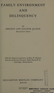 Cover of: Family environment and delinquency