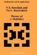 Cover of: Theory of U-Statistics (Mathematics and Its Applications) by Vladimir S. Korolyuk, Y.V. Borovskich