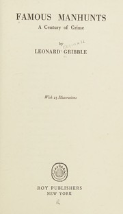 Cover of: Famous Manhunts by Leonard R. Gribble, Leonard R. Gribble
