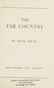 Cover of: The far country by Nevil Shute, Nevil Shute