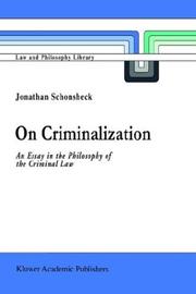 Cover of: On criminalization | Jonathan Schonsheck