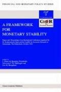 Cover of: A framework for monetary stability by edited by J. Onno de Beaufort Wijnholds and Sylvester C.W. Eijffinger and Lex H. Hoogduin.