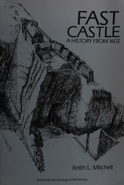 Cover of: Fast Castle: a history from 1602