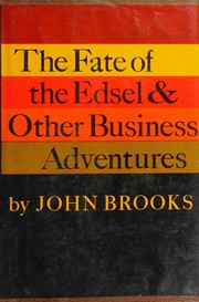 Cover of: The fate of the Edsel and other business adventures.