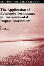 Cover of: The Application of Economic Techniques in Environmental Impact Assessment (Environment & Management)